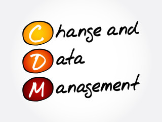 CDM – Change and Data Management acronym, business concept background