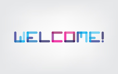 Color Split Welcome Greeting Vector Design.