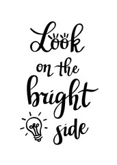 Look on the bright side vector lettering