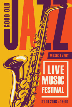 Vector Poster For A Jazz Festival Live Music With A Saxophone In Retro Style On Yellow And Orange Background