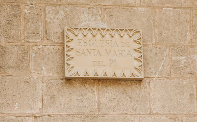 Obraz premium Sign with the name Esglesia Santa Maria del Pi