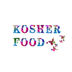 Kosher food - Jewish food colorful inscription isolated. Kosher food phrase lettering vector illustration