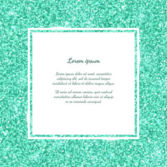 Square frame with mint green glitter. Vector