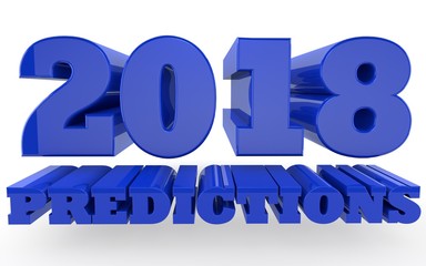 2018 Predictions and Forecast