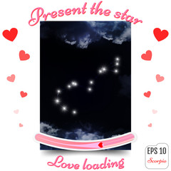 Scorpio Zodiac sign. Scorpio Horoscope constellation, stars. Present the star. The best gift to a loving heart. Love loading concept. Vector illustration