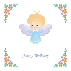 Birthday greeting card with the image of a pretty little angel. Vector illustration on a white background.