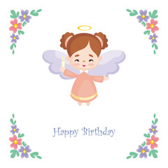 Birthday greeting card with the image of a pretty little angel. Vector illustration on a white background.