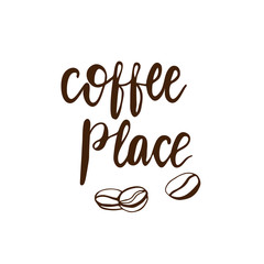 Lettering Coffee Place. Vector illustration.