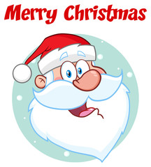 Happy Santa Claus Face Classic Cartoon Mascot Character Hand Drawing. Illustration Isolated On White Background With Text Merry Christmas