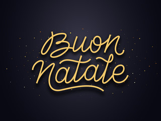 Naklejka na ściany i meble Buon Natale italian Merry Christmas wishes typography text and gold confetti on luxury black background. Premium vector illustration with lettering for winter holidays