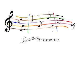 Musical score Cutting corners