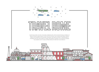 Travel Rome poster with famous architectural attractions in linear style. Worldwide traveling and time to travel concept. Roman landmarks, city skyline, italian tourism and journey vector background.