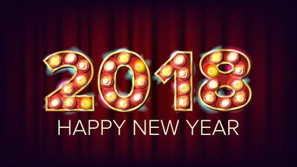 2018 Happy New Year Vector. Background Decoration. Greeting Card Design. 2018 Light Sign. Holiday Retro Shine Lamp Bulb 2018. Illuminated Illustration