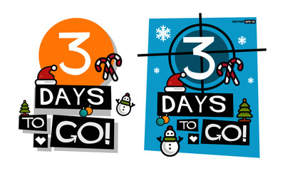 3 Days To Go Until Christmas (Flat Style Vector Illustration Countdown Poster Design)
