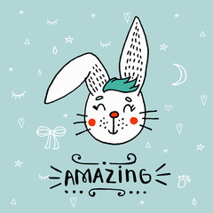 Hand drawn vector illustration of a cute funny rabbit face with lettering Amazing. 