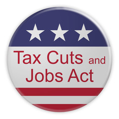 USA Politics News Badge: Tax Cuts And Jobs Act Button With US Flag, 3d illustration isolated on white background