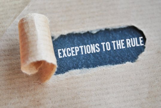 Exceptions to the rule
