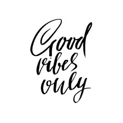 Obraz premium Good vibes only. Dry brush lettering. Modern calligraphy. Ink vector illustration.