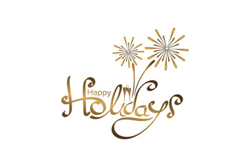 Happy Holidays. Lettering in golden colors with glasses of champagne and firework. Text: Happy Holidays 