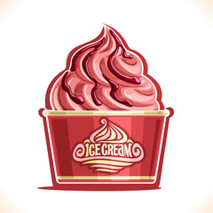 Vector illustration of Strawberry Ice Cream in paper cup, pink soft served sundae in cardboard tub box for cafe takeaway, on label original text ice cream, vegan yogurt twisted dessert in packaging.