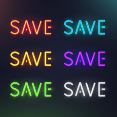Set of colorful glowing inscription save. 3d realistic neon sign isolated on black background. Retro electric lamp in form of word. Vector illustration.