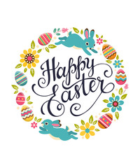 Happy Easter greeting card. Vector illustration with colorful wreath of flowers, eggs and rabbits. Hand written lettering, isolated on white.
