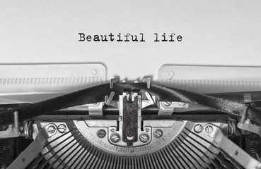 Beautiful life print on a vintage typewriter