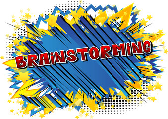 Brainstorming - Comic book style word on abstract background.
