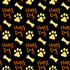 Footprints dog and bones background, seamless texture. Quotes: Happy dog. Vector illustration.