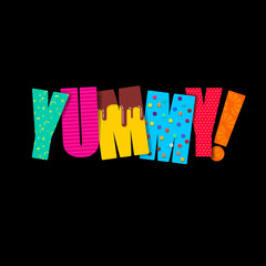 Yummy logo. Funny colored letters. With chocolate, sweets and colorful patterns