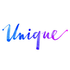 Word Unique by hand. Hand drawn creative calligraphy and brush pen lettering by watercolor, design for posters, cards, and invitations.