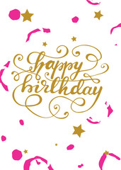 Greeting card design with lettering Happy Birthday. Vector illustration.