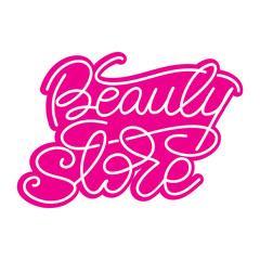 Lettering Beauty store. Vector illustration.