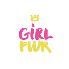 Girl pwr - feminism brush lettering. Handwritten modern calligraphy for cards, t-shirt, prints and posters.