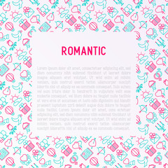 Romantic concept with thin line icons, related to dating, honeymoon, Valentine's day. Modern vector illustration, web page template.