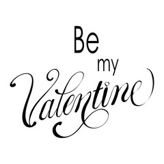 Be my Valentine text Vector illustration of Greeting Card with heart.