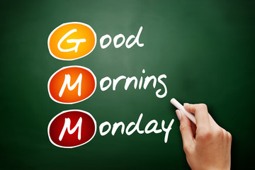 GMM - Good Morning Monday, acronym concept on blackboard