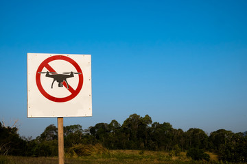 The sign forbidding flying drone