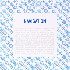 Navigation and direction concept with thin line icons set: pointer, compass, navigator on tablet, traffic light, store locator, satellite. Modern vector illustration for banner, print media, web page.