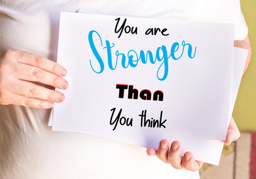 You Are Stronger Than You Think