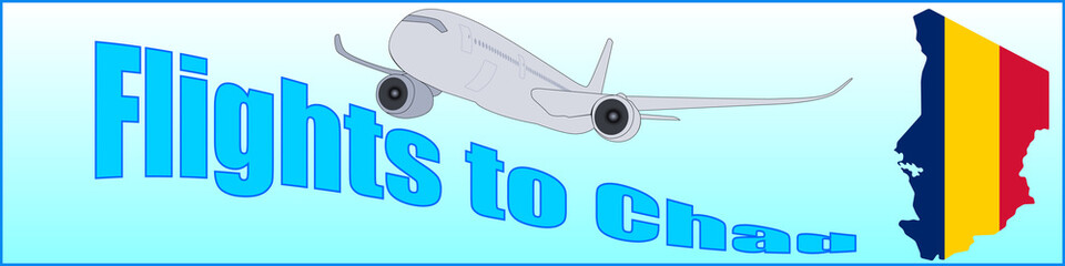 Banner with the inscription Flights to Chad