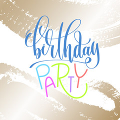 birthday party - hand lettering inscription text on golden brush