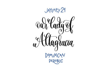 january 21 - our lady of Altagracia - dominican republic