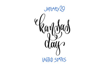 january 29 - kansas day - united states, hand lettering inscript
