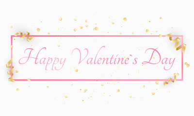 Abstract background for Valentines day. Light pink hearts. Luxury card for Valentines day. Red confetti and curl tape. Advertising banner with white frame and text. Vector.