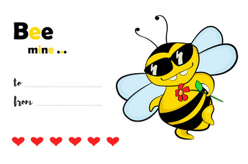 Bee mine - Valentine's Day card with a funny flirting bee in sunglasses, a cartoon illustration.