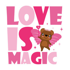Cute bear as love fairy with magic vector cartoon illustration for Happy Valentine card design, postcard, and wallpaper