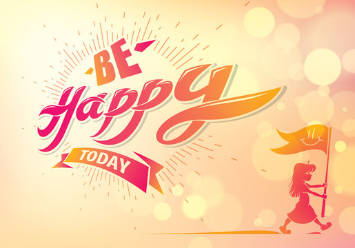 Be Happy vector greeting card with walking boy silhpuette. Includes beautiful lettering composition placed over blurred colorful abstract background.
