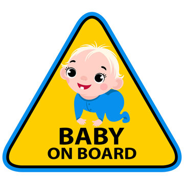 Baby on board (boy) sign on white background.  Warning signals. Vector illustration.