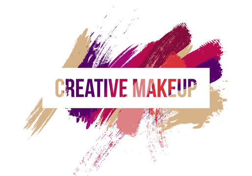Inscription creative makeup with dynamic colorful brush stroke lines and smears. Colorful beauty creative decorative makeup banner. Grunge multicolored brush strokes of lipstick or paint